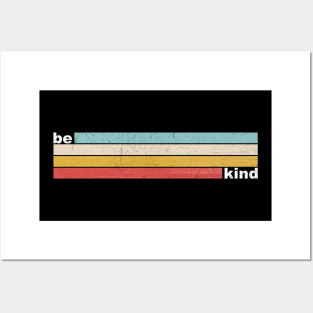 be kind Posters and Art